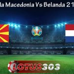 Prediksi Bola Macedonia Vs Belanda 21 Juni 2021