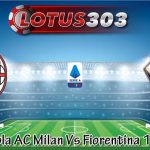 Prediksi Bola AC Milan Vs Fiorentina 1 Mei 2022