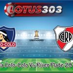 Prediksi Bola Colo-Colo Vs River Plate 28 April 2022