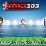 Prediksi Bola Levante Vs Sociedad 7 Mei 2022