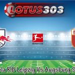 Prediksi Bola RB Leipzig Vs Augsburg 9 Mei 2022