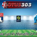 Prediksi Bola Lyon Vs Marseille 24 April 2023