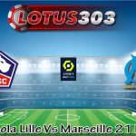 Prediksi Bola Lille Vs Marseille 21 Mei 2023