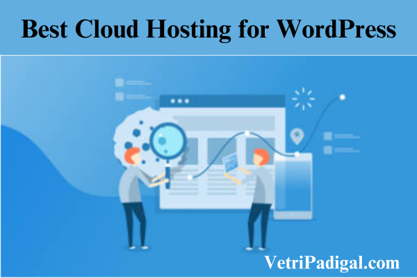 Best Cloud Hosting for WordPress