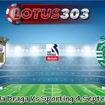 Prediksi Bola Braga Vs Sporting 4 September 2023