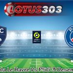Prediksi Bola Le Havre Vs PSG 3 Desember 2023