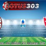 Prediksi Bola AC Milan Vs Monza 25 Mei 2025
